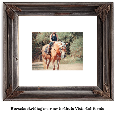 horseback riding near me in Chula Vista, California